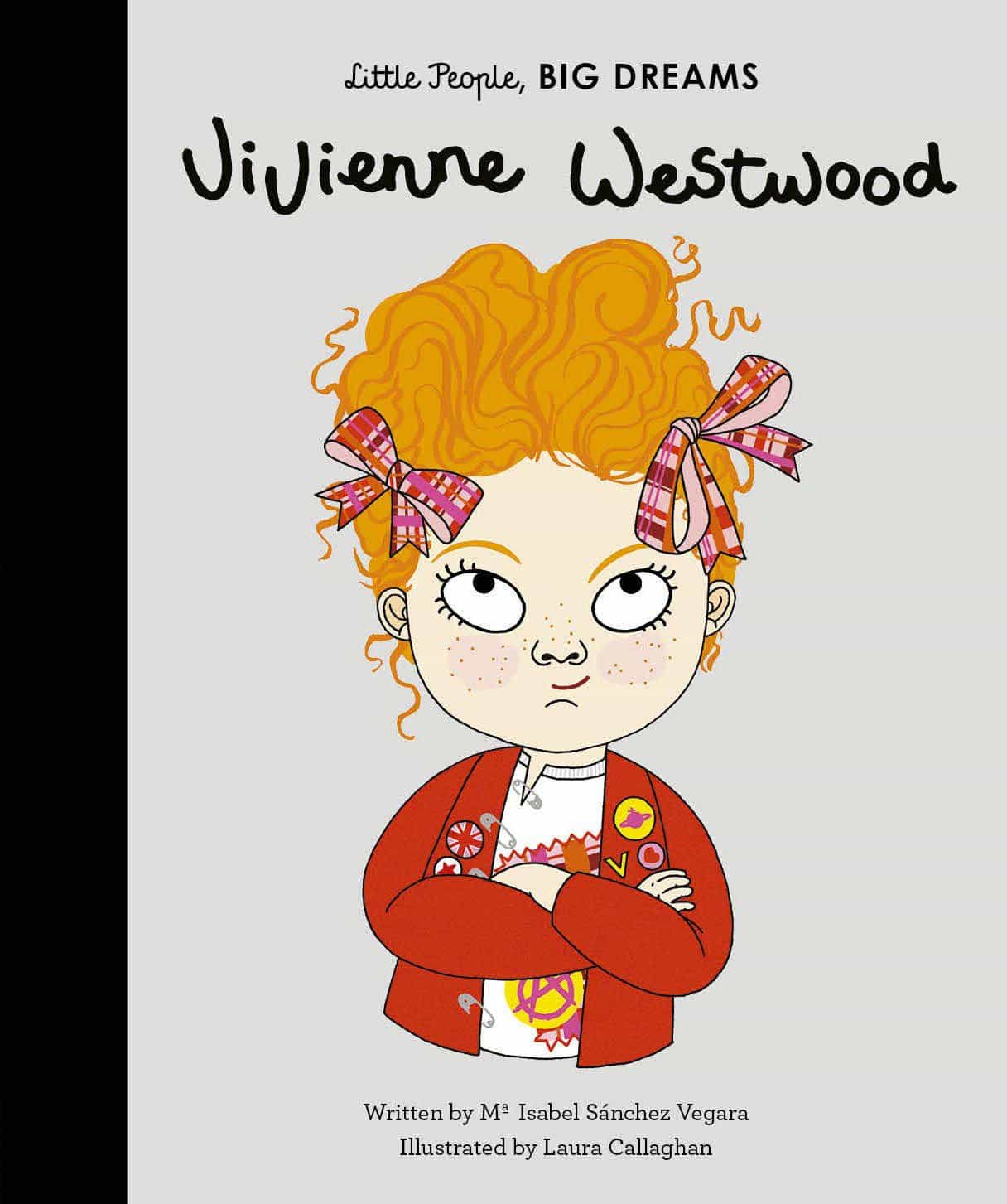 Vivienne Westwood Little People, BIG DREAMS